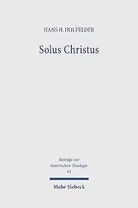 Holfelder |  Solus Christus | eBook | Sack Fachmedien