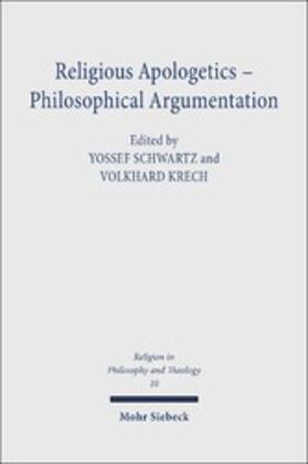 Schwartz / Krech |  Religious Apologetics - Philosophical Argumentation | eBook | Sack Fachmedien
