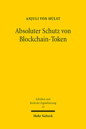 von Hülst |  Absoluter Schutz von Blockchain-Token | Buch |  Sack Fachmedien