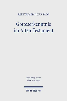 Salo | Gotteserkenntnis im Alten Testament | Buch | 978-3-16-163195-5 | sack.de