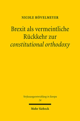 Hövelmeyer |  Brexit als vermeintliche Rückkehr zur constitutional orthodoxy | Buch |  Sack Fachmedien