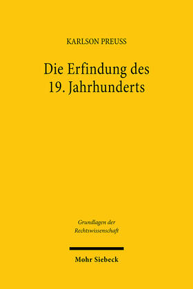 Preuß |  Die Erfindung des 19. Jahrhunderts | Buch |  Sack Fachmedien