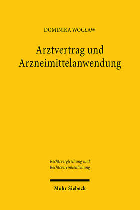 Woclaw / Woclaw |  Arztvertrag und Arzneimittelanwendung | eBook | Sack Fachmedien