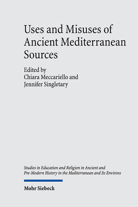 Meccariello / Singletary |  Uses and Misuses of Ancient Mediterranean Sources | eBook | Sack Fachmedien