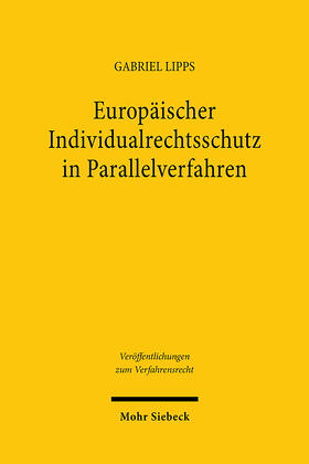 Lipps |  Europäischer Individualrechtsschutz in Parallelverfahren | Buch |  Sack Fachmedien