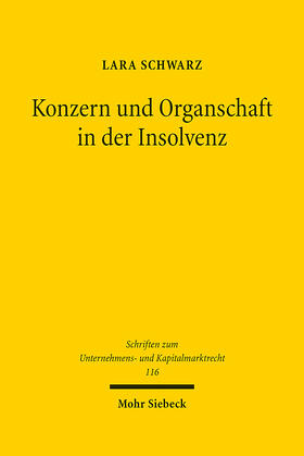 Schwarz |  Konzern und Organschaft in der Insolvenz | eBook | Sack Fachmedien