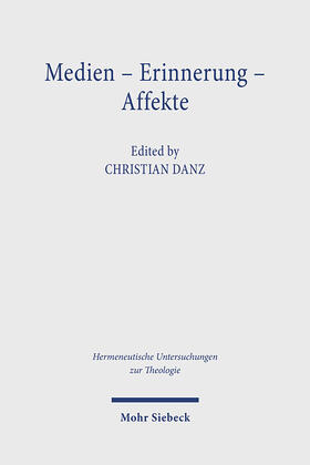 Danz |  Medien - Erinnerung - Affekte | Buch |  Sack Fachmedien