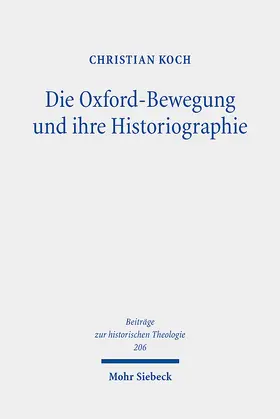 Koch |  Die Oxford-Bewegung und ihre Historiographie | eBook | Sack Fachmedien