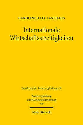 Lasthaus |  Internationale Wirtschaftsstreitigkeiten | eBook | Sack Fachmedien