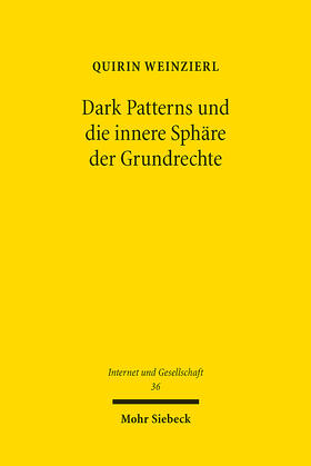 Weinzierl |  Dark Patterns und die innere Sphäre der Grundrechte | Buch |  Sack Fachmedien