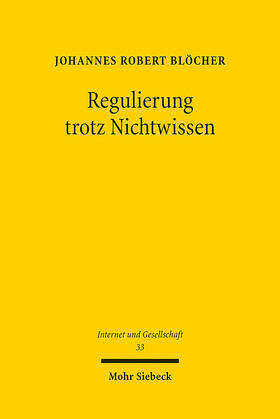 Blöcher |  Regulierung trotz Nichtwissen | Buch |  Sack Fachmedien