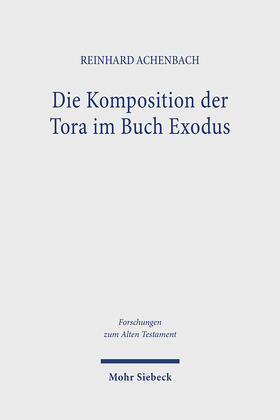 Achenbach |  Die Komposition der Tora im Buch Exodus | Buch |  Sack Fachmedien