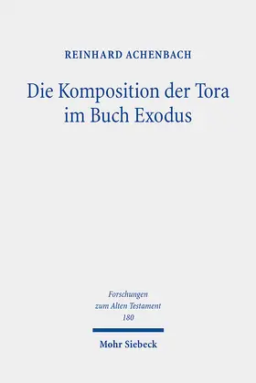 Achenbach |  Die Komposition der Tora im Buch Exodus | eBook | Sack Fachmedien