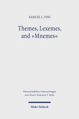 Voo |  Themes, Lexemes, and "Mnemes" | Buch |  Sack Fachmedien