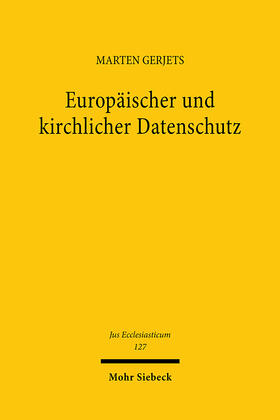 Gerjets |  Europäischer und kirchlicher Datenschutz | eBook | Sack Fachmedien