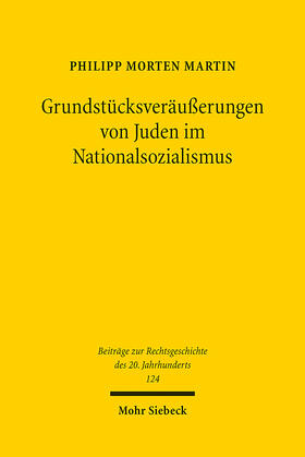 Martin |  Grundstücksveräußerungen von Juden im Nationalsozialismus | eBook | Sack Fachmedien