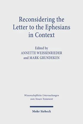 Weissenrieder / Grundeken |  Reconsidering the Letter to the Ephesians in Context | Buch |  Sack Fachmedien