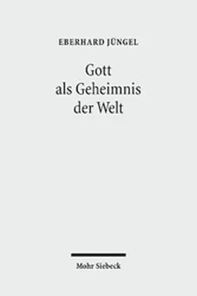 Jüngel |  Gott als Geheimnis der Welt | eBook | Sack Fachmedien