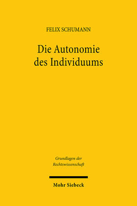 Schumann |  Die Autonomie des Individuums | Buch |  Sack Fachmedien