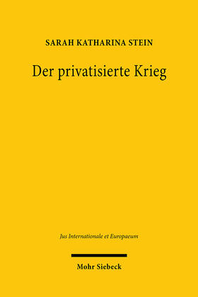 Stein |  Der privatisierte Krieg | Buch |  Sack Fachmedien