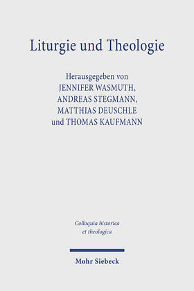 Wasmuth / Stegmann / Deuschle |  Liturgie und Theologie | Buch |  Sack Fachmedien