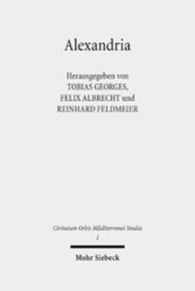 Albrecht / Feldmeier / Georges |  Alexandria | eBook | Sack Fachmedien