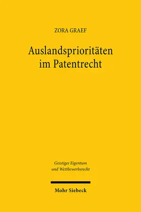 Graef |  Auslandsprioritäten im Patentrecht | Buch |  Sack Fachmedien