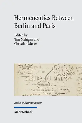 Mehigan / Moser |  Hermeneutics Between Berlin and Paris | Buch |  Sack Fachmedien