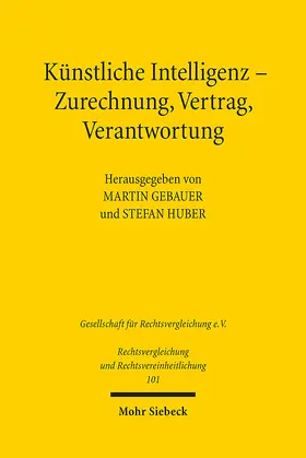 Gebauer / Huber |  Künstliche Intelligenz - Zurechnung, Vertrag, Verantwortung | eBook | Sack Fachmedien