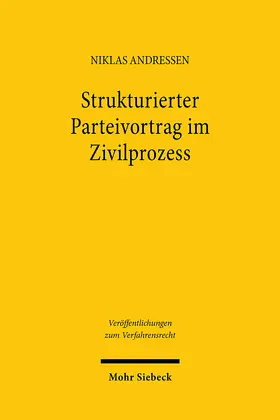 Andressen |  Strukturierter Parteivortrag im Zivilprozess | Buch |  Sack Fachmedien