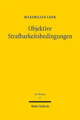 Lenk |  Objektive Strafbarkeitsbedingungen | eBook | Sack Fachmedien