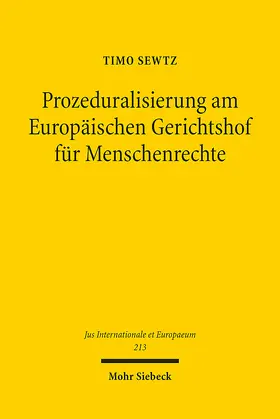 Sewtz |  Prozeduralisierung am Europäischen Gerichtshof für Menschenrechte | eBook | Sack Fachmedien