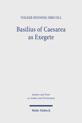 Drecoll |  Basil of Caesarea as Exegete | Buch |  Sack Fachmedien