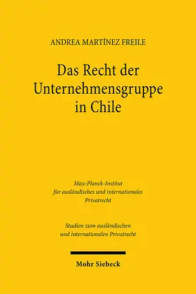 Martínez Freile |  Das Recht der Unternehmensgruppe in Chile | Buch |  Sack Fachmedien