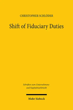 Schlöder |  Shift of Fiduciary Duties | eBook | Sack Fachmedien