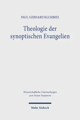 Klumbies |  Theologie der synoptischen Evangelien | Buch |  Sack Fachmedien