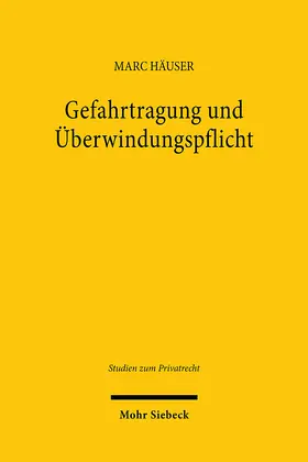 Häuser |  Gefahrtragung und Überwindungspflicht | Buch |  Sack Fachmedien