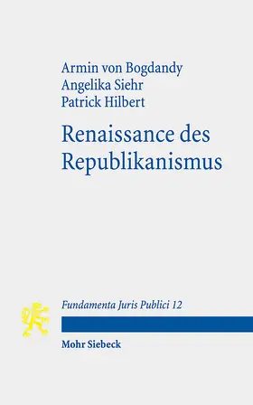 von Bogdandy / Siehr / Hilbert |  Renaissance des Republikanismus | eBook | Sack Fachmedien