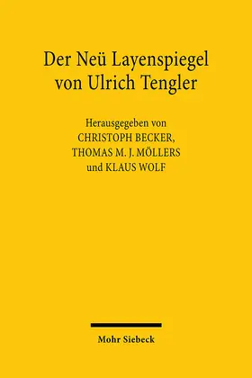 Becker / Möllers / Wolf |  Der Neü Layenspiegel von Ulrich Tengler | Buch |  Sack Fachmedien