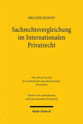 Manow | Sachrechtsvergleichung im Internationalen Privatrecht | Buch | 978-3-16-164228-9 | sack.de