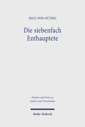 von Otting |  Die siebenfach Enthauptete | Buch |  Sack Fachmedien