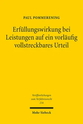 Pommerening |  Erfüllungswirkung bei Leistungen auf ein vorläufig vollstreckbares Urteil | Buch |  Sack Fachmedien