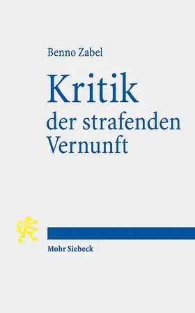 Zabel |  Kritik der strafenden Vernunft | Buch |  Sack Fachmedien