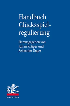 Krüper / Unger |  Glücksspielregulierung | Buch |  Sack Fachmedien