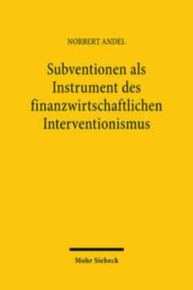 Andel |  Subventionen als Instrument des finanzwirtschaftlichen Interventionismus | Buch |  Sack Fachmedien