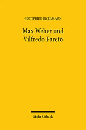 Eisermann |  Max Weber und Vilfredo Pareto | Buch |  Sack Fachmedien