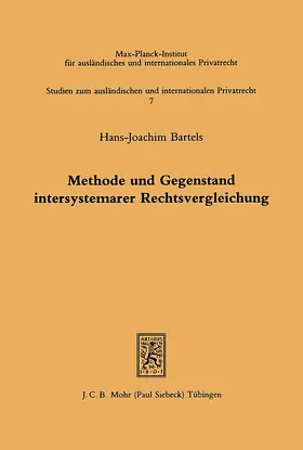 Bartels |  Methode und Gegenstand intersystemarer Rechtsvergleichung | Buch |  Sack Fachmedien