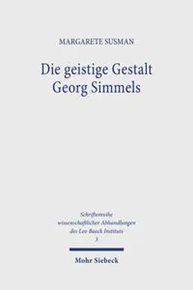 Susman |  Die geistige Gestalt Georg Simmels | Buch |  Sack Fachmedien