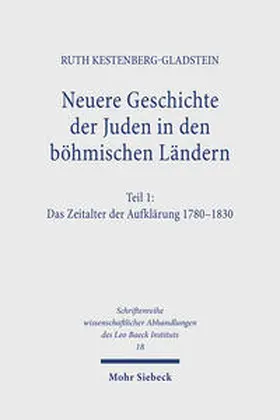 Kestenberg-Gladstein |  Neuere Geschichte der Juden in den böhmischen Ländern | Buch |  Sack Fachmedien