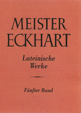 Koch / Geyer / Seeberg |  Meister Eckhart. Lateinische Werke Band 5 | Buch |  Sack Fachmedien